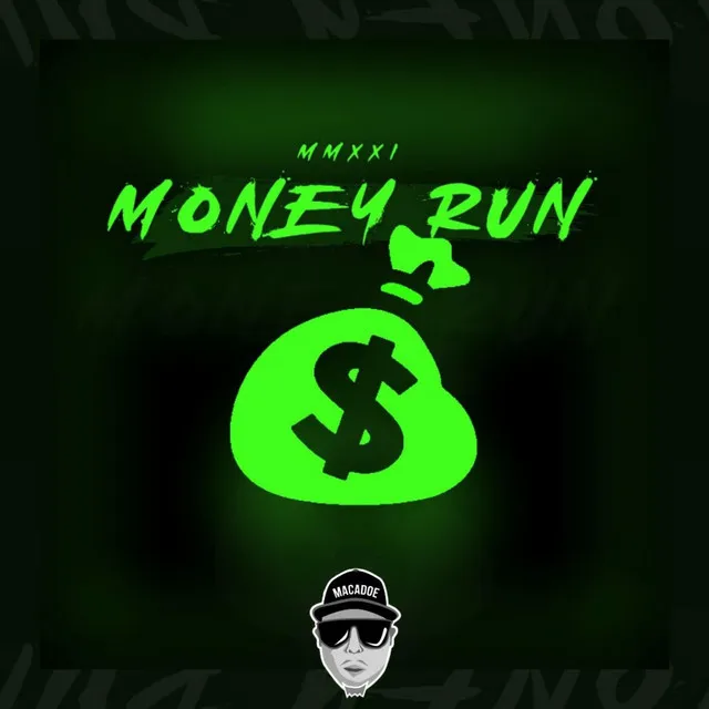 Money Run XXMMI