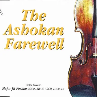 The Ashokan Farewell (single) by The Band Of H.M. Royal Marines, Plymouth