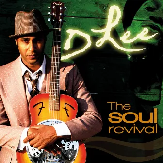 The Soul Revival by D Lee