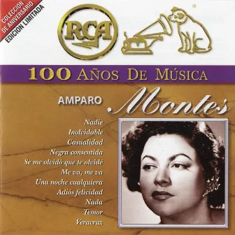 RCA 100 Años De Musica by Amparo Montes