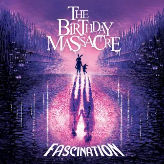 Fascination by The Birthday Massacre