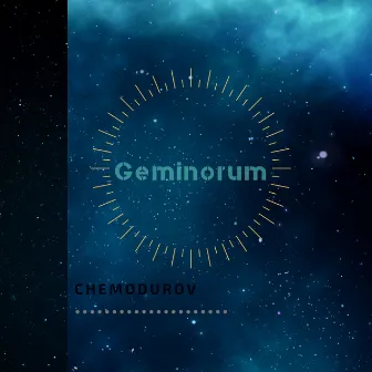 Geminorum by CHEMODUROV