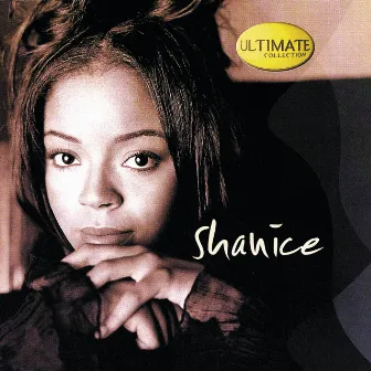 Ultimate Collection: Shanice by Shanice