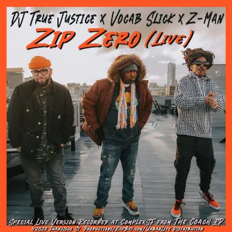 Zip Zero (Live) by DJ True Justice