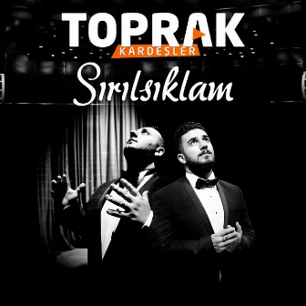 Sırılsıklam by Toprak Kardeşler