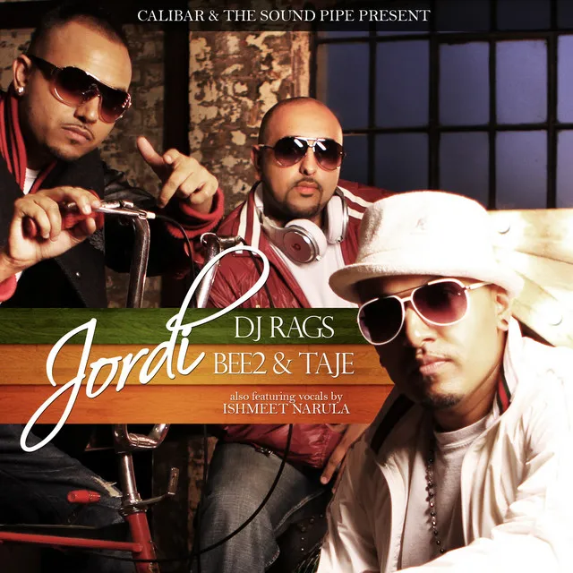 Jordi (feat. BEE2, Taj-E and Ishmeet Narula)