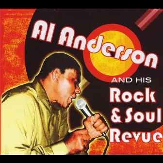 Al Anderson and His Rock & Soul Revue by Al Anderson