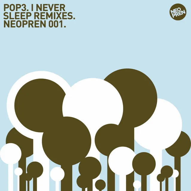 I Never Sleep to Sleep - Pop-3 Clubmix