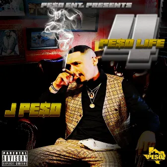 PE$oLIFE4 by J Pe$o