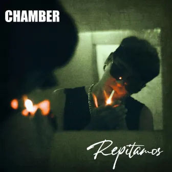 Repitamos by Chamber