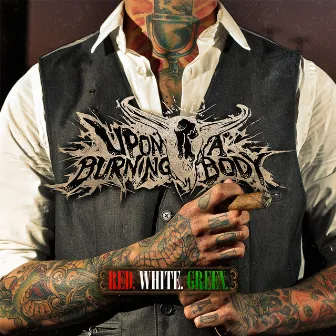 Red. White. Green. by Upon A Burning Body