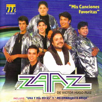 Mis Canciones Favoritas 1 by Grupo Zaaz