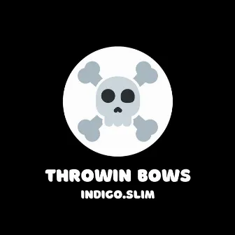 throwin bows (can't connect) by indigo.slim