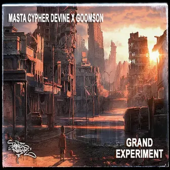 Grand Experiment by Goomson