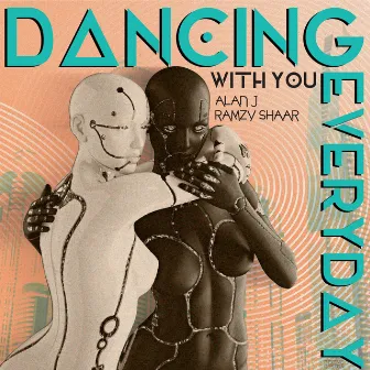 Dancing with You Everyday by Alan J