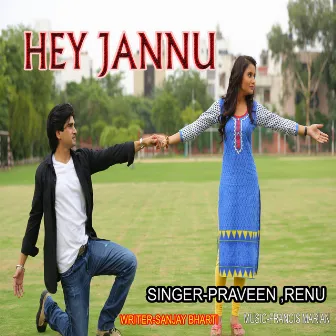 Hey Jannu by Renu