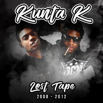 Lost Tape 2008 - 2012 by Kunta K