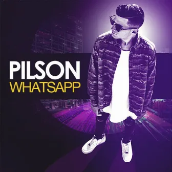 WhatsApp (Ey Ma) - Single by Pilson