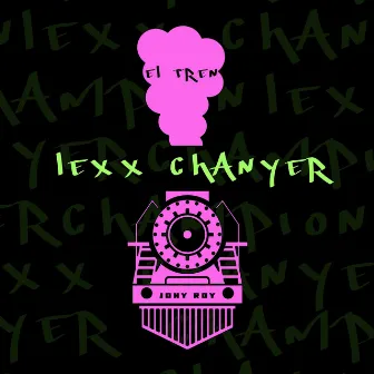 EL TREN by Lexx Chanyer