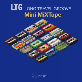 Mini MiXTape by LTG Long Travel Groove