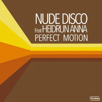 Perfect Motion by Nude Disco