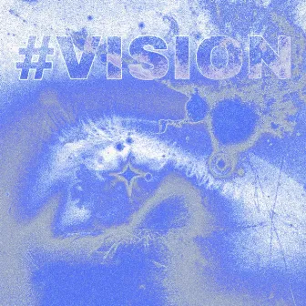 #VISION by Kid Genius