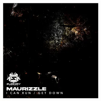 I Can Run / Get Down by Maurizzle