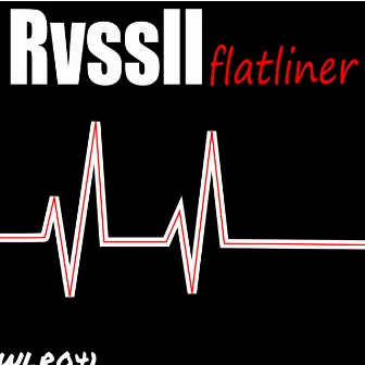 Flatliner by DJ Russell Sherman