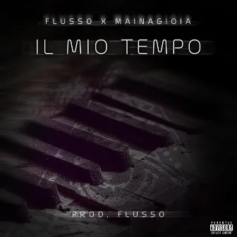 Il mio tempo by Flusso