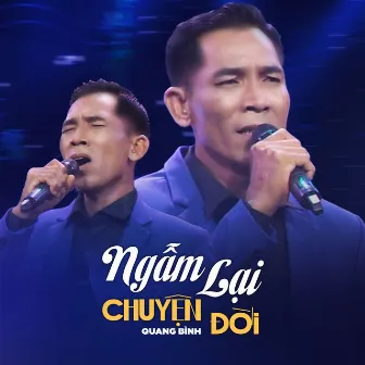 Ngẫm Lại Chuyện Đời by Quang Bình