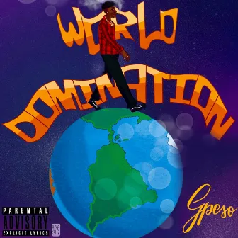 World Domination by Gpeso