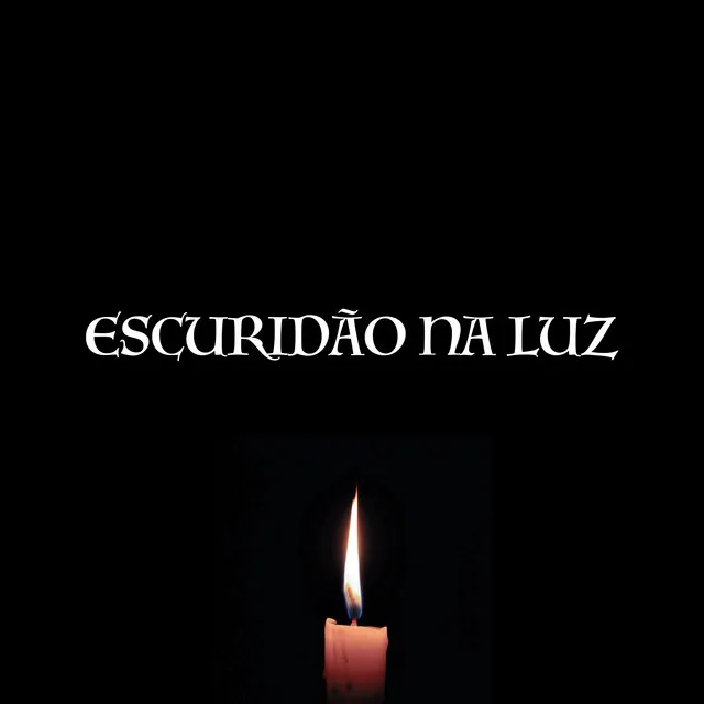 Escuridão na Luz