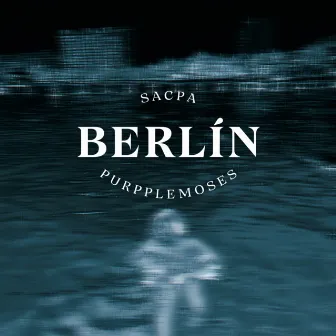 Berlin by SACPA