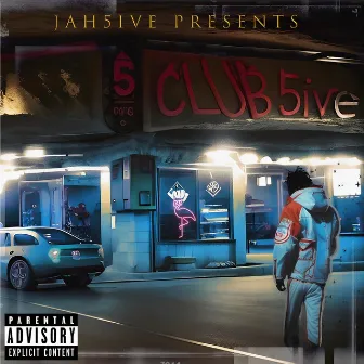 CLUB 5ive by Jah5ive