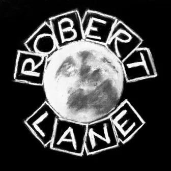 Robert Lane by Robert Lane