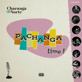 Pachanga Time by Charanga Del Norte