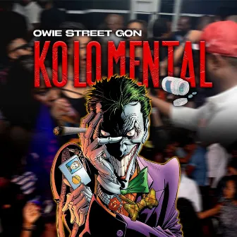 Kolomental by Owie Street Gon