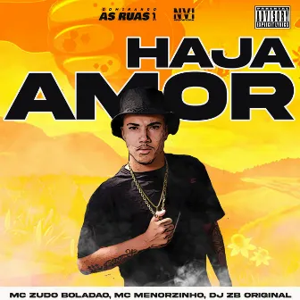 Haja Amor by MC Menorzinho