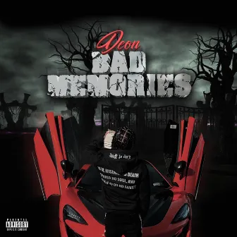 Bad Memories by Deon