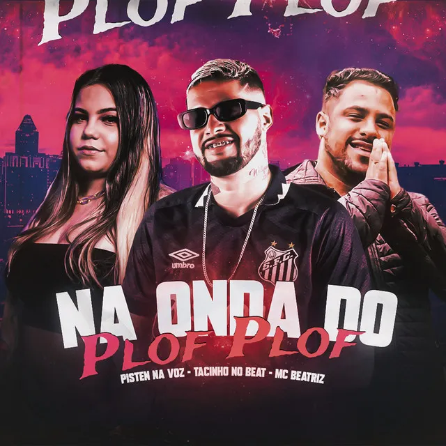 Na Onda do Plof Plof (Remix)