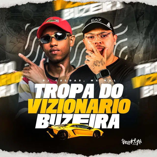 Tropa do Visionário Buzeira