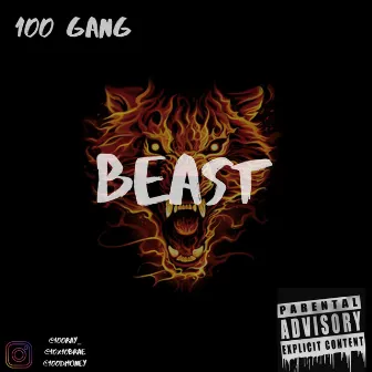 Beast by 100 Gang