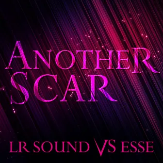 Another Scar by LR Sound