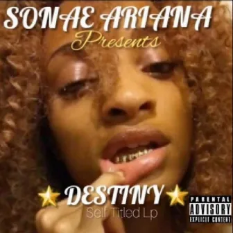 Destiny by Sonae Ariana