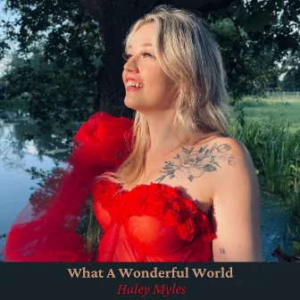 What a Wonderful World by Haley Myles