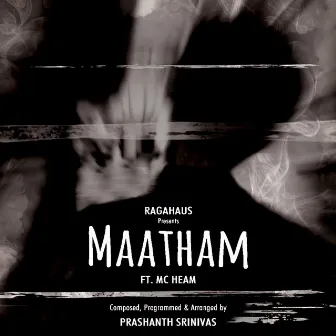 Maatham by Prashanth Srinivas