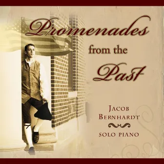 Promenades from the Past by Jacob Bernhardt