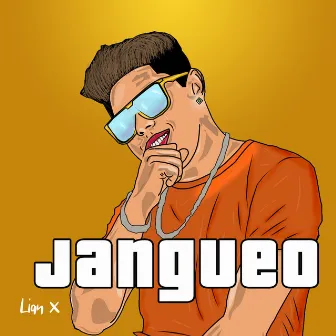 Jangueo by Lian X