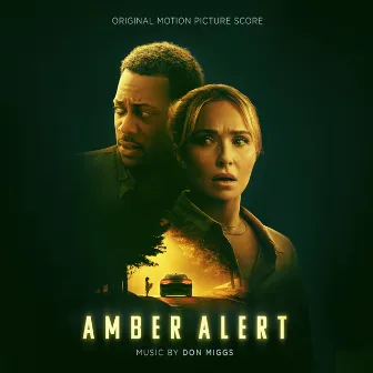 Amber Alert (Original Motion Picture Score) by Don Miggs