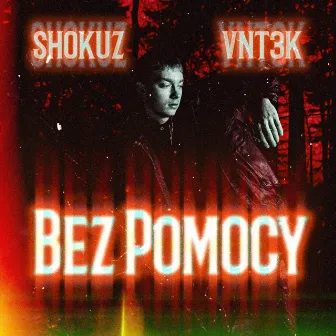 BEZ POMOCY by shokuz